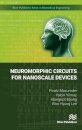 Neuromorphic Circuits for Nanoscale Devices