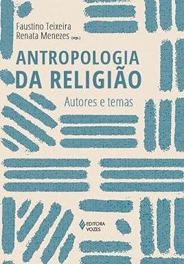 Antropologia da religião: autores e temas