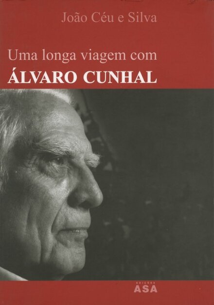 Uma Longa Viagem Com Álvaro Cunhal