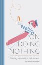 On Doing Nothing