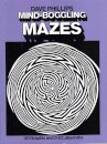 Mind-Boggling Mazes