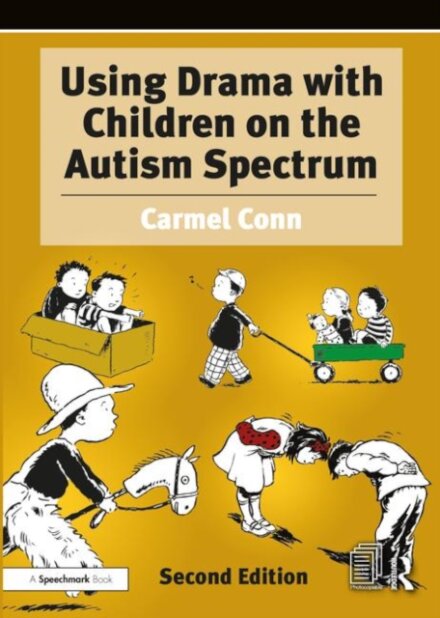 Using Drama with Children on the Autism Spectrum