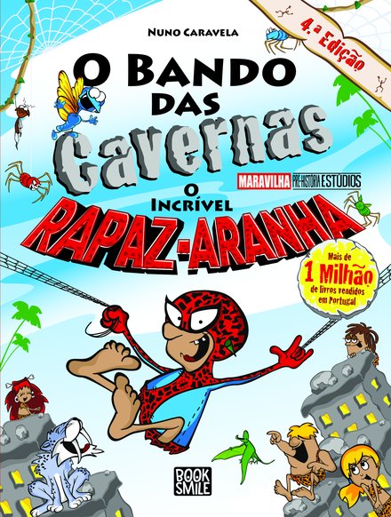O Bando das Cavernas 45: O Incrível Rapaz-Aranha