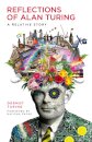 Reflections Of Alan Turing