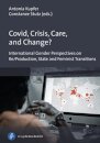 Covid, Crisis, Care, and Change?