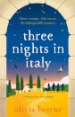 Three Nights in Italy: a hilarious and heart-warming story of love, second chances and the importance of not taking life for granted