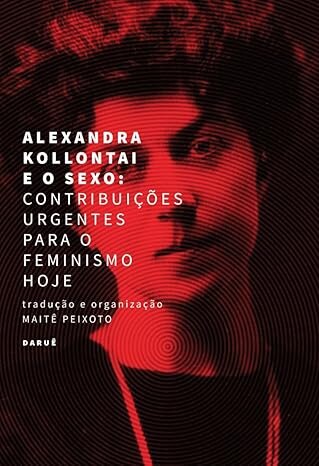 Alexandra Kollontai E O Sexo