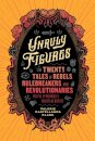 Unruly Figures