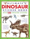 Ultimate Dinosaur Sticker Book : with 100 amazing stickers
