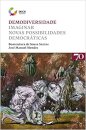 Demodiversidade  - Imaginar novas possibilidades democráticas