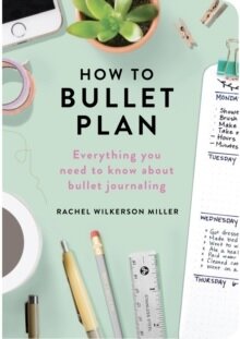 How To Bullet Plan