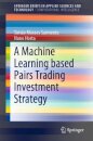 A Machine Learning based Pairs Trading Investment Strategy