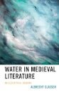 Water in Medieval Literature