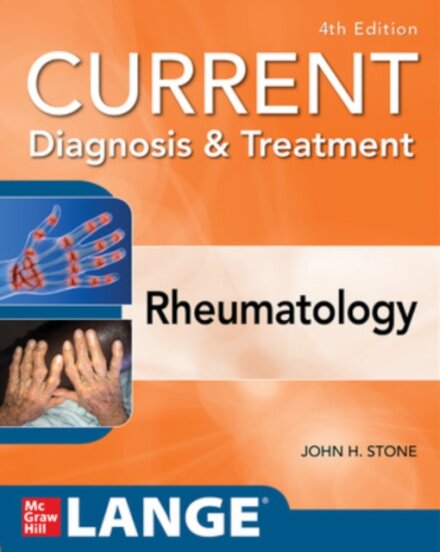 Current Diagnosis & Treatment in Rheumatology, Fourth Edition