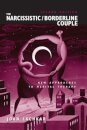 The Narcissistic / Borderline Couple