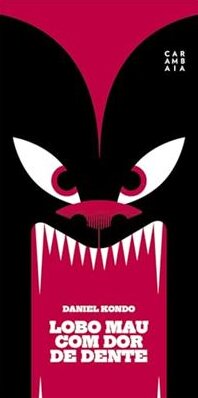 Lobo Mau com dor de dente