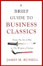 A Brief Guide to Business Classics