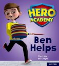 Hero Academy: Oxford Level 1+, Pink Book Band: Ben Helps