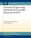 Semiotic Engineering Methods for Scientific Research in HCI