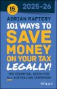 101 Ways to Save Money on Your Tax - Legally! 2025 - 2026