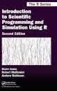 Introduction to Scientific Programming and Simulation Using R