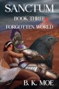 Sanctum Book Three: Forgotten World