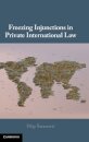 Freezing Injunctions in Private International Law