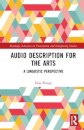 Audio Description for the Arts