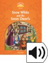 Classic Tales, Second Edition 5: Snow White and the Seven Dwarfs Book and Audio MultiROM