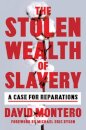 The Stolen Wealth of Slavery