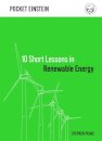 10 Short Lessons in Renewable Energy
