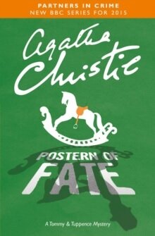 Postern Of Fate: A Tommy & Tuppence Mystery (Re-Is
