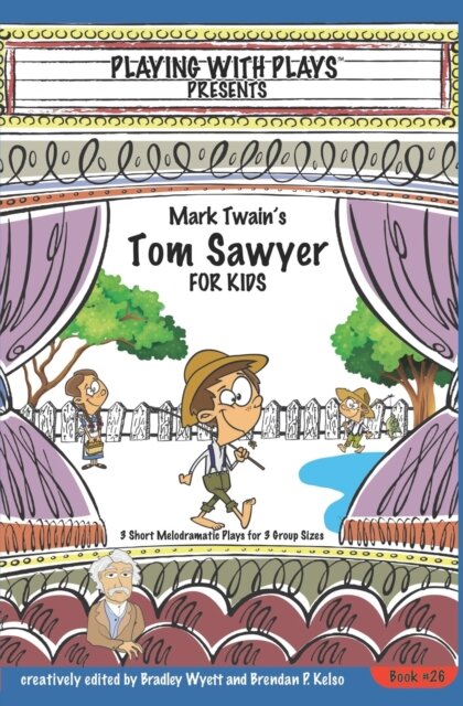 Mark Twain's Tom Sawyer for Kids