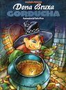 Dona Bruxa Gorducha.