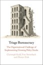 Triage Bureaucracy
