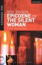 Epicoene or The Silent Woman