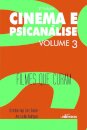 Cinema E Psicanálise V.03 Filmes Que Curam