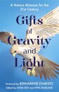 Gifts of Gravity and Light