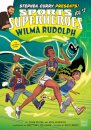 Wilma Rudolph: The Graphic Novel