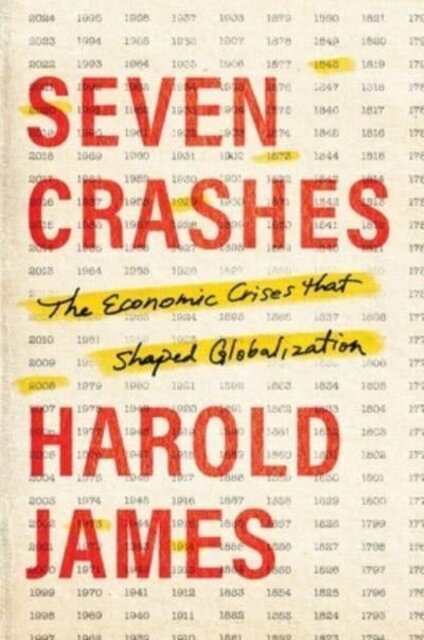 Seven Crashes: The Economic