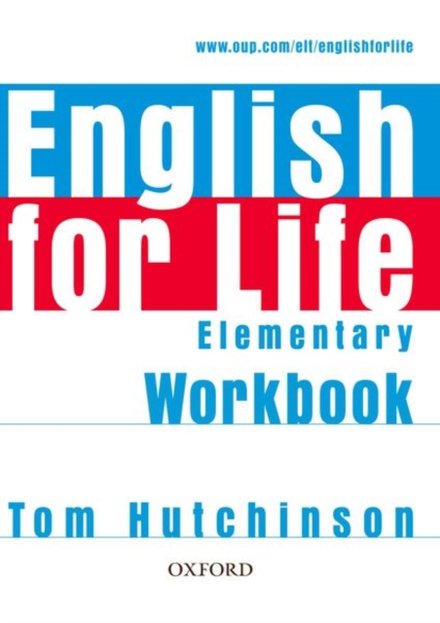 English for Life Elementary: Workbook without Key