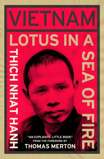 Vietnam: Lotus in a Sea of Fire