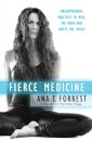 Fierce Medicine
