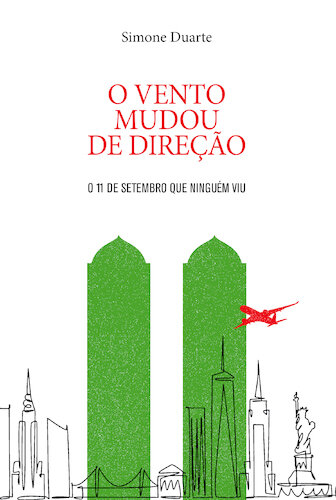 O Vento Mudou de Direção: 11 de Setembro