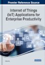 Internet of Things (IoT) Applications for Enterprise Productivity