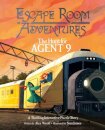 Escape Room Adventures: The Hunt for Agent 9 : A Thrilling Interactive Puzzle Story