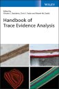 Handbook of Trace Evidence Analysis