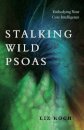 Stalking Wild Psoas
