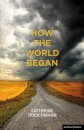 How the World Began