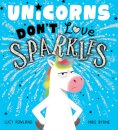 Unicorns Don'T Love Sparkles